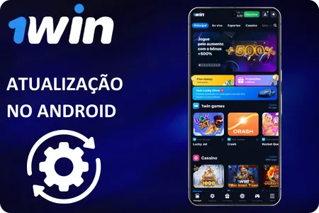 Atualizar o 1Win no Android