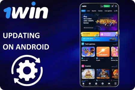 Update 1Win on Android