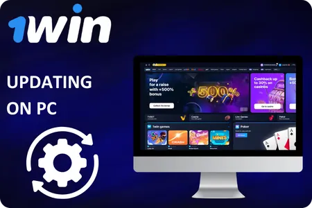 Updating 1Win on PC