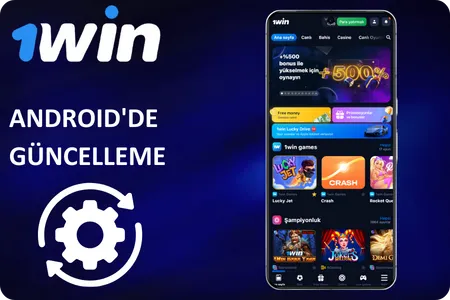 Android Cihazlarda 1Win Güncellemesi