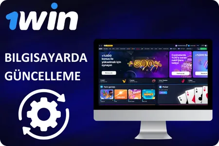 Windows ve Mac üzerinde 1Win Güncellemesi